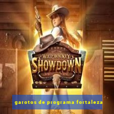 garotos de programa fortaleza